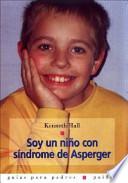 Soy un niño con síndrome de Asperger