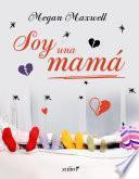 Soy una mamá