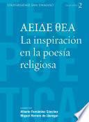 ΑΕΙΔΕ ΘΕΑ La inspiración en la poesía religiosa