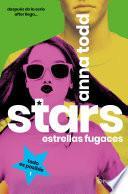 Stars. Estrellas fugaces