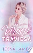 Su virgen traviesa