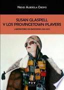 Susan Glaspell y los Provincetown Players