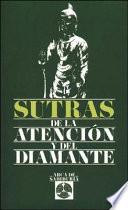 Sutras de la Atención y del Diamante