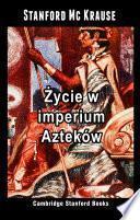 Życie w imperium Azteków