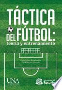 Táctica del fútbol: teoría y entrenamiento