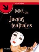 Taller de juegos teatrales