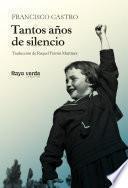 Tantos años de silencio