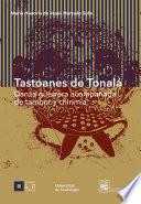 Tastoanes de Tonalá