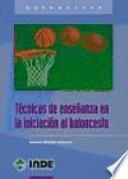 Técnicas de enseñanza en la iniciación al baloncesto