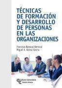 Técnicas de formación y desarrollo de personas en las organizaciones