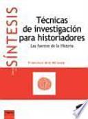 Técnicas de investigación para historiadores