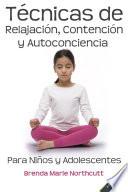 Técnicas de relajación, contención y autoconciencia para niños y adolescentes