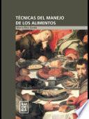 Técnicas del manejo de los alimentos