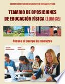 Temario de Oposiciones de Educacion Fisica (Lomce). Acceso Al Cuerpo de Maestros