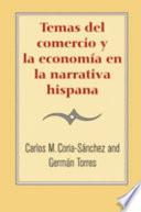 Temas del comercio y la economía en la narrativa hispana