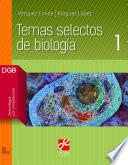 Temas selectos de Biología 1