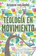 Teología en movimiento