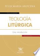 Teología litúrgica