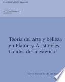 Teoría del arte y belleza en Platón y Aristóteles. La idea de la estética