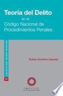 Teoría del Delito en el Código Nacional de Procedimientos Penales