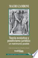 Teoría evolutiva y positivismo jurídico : un matrimonio posible