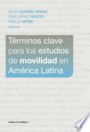 Términos clave para los estudios de movilidad en América Latina