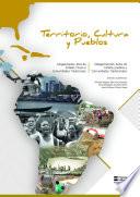 Territorio, cultura y pueblos