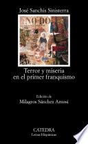 Terror y miseria en el primer franquismo