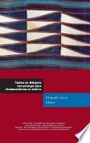 Textos en diáspora. Una antología sobre afrodescendientes en América