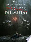 Texturas del miedo