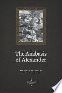 The Anabasis of Alexander (Illustrated)