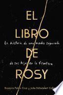 The Book of Rosy \ El libro de Rosy (Spanish edition)