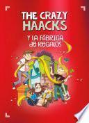 The Crazy Haacks y la fábrica de regalos