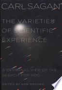 The Varieties of Scientific Experience