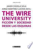 The Wire University