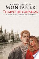 Tiempo de canallas / Time of scoundrels