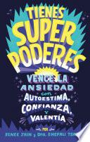 Tienes superpoderes