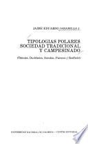 Tipologías polares, sociedad tradicional y campesinado