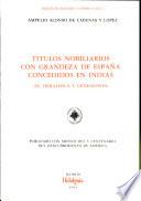 Títulos nobiliarios con Grandeza de España concedidos en Indias