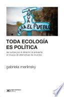 Toda ecología es política