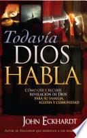 Todavia Dios Habla