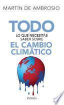 Todo lo que necesitás saber sobre el cambio climático