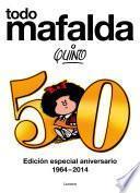 Todo Mafalda. Edición definitiva