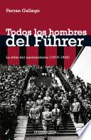 Todos los hombres del Führer