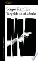 Tongolele no sabía bailar (Inspector Dolores Morales 3)