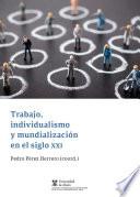 Trabajo, individualismo y mundialización en el siglo XXI