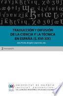 Traducción y difusión de la ciencia y la técnica en España (siglos XVI-XIX)