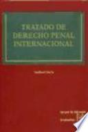 Tratado de derecho penal internacional