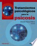 Tratamientos psicológicos para la psicosis