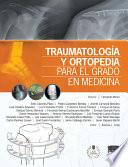 Traumatología y ortopedia para el grado en Medicina + StudentConsult en español